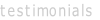testimonials