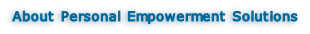 About Personal Empowerment Solutions